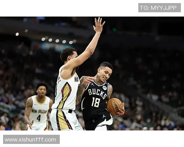 热身赛精彩对决鹈鹕与雄鹿争锋相对展现球队实力与战术布局